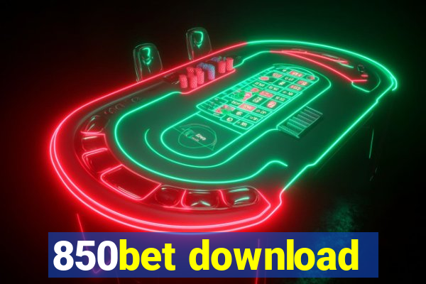 850bet download